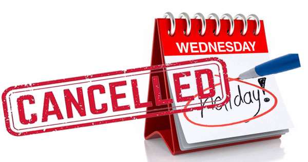 புதன் கிழமை விடுமுறை 8 ஆம் திகதி முதல் இரத்து!